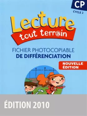 Couverture du produit · Lecture tout terrain CP • Fichier photocopiable de différenciation (édition 2010)