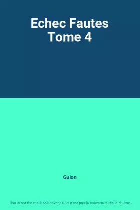 Couverture du produit · Echec Fautes Tome 4