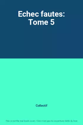 Couverture du produit · Echec fautes: Tome 5