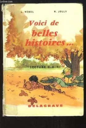 Couverture du produit · Voici de belles histoires ... Lecture, Cours Elémentaire 1