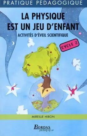 Couverture du produit · LA PHYSIQUE:UN JEU D'ENFANT (Ancienne Edition)