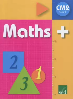 Couverture du produit · Maths + CM2 : Manuel de l'élève