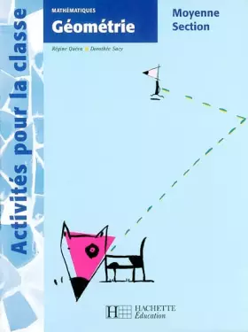 Couverture du produit · Activités pour la classe : Mathématiques : Géometrie, moyenne section de maternelle