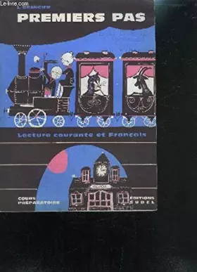 Couverture du produit · PREMIERS PAS / LECTURE COURANTE ET FRANCAIS / COURS PREPARATOIRE.