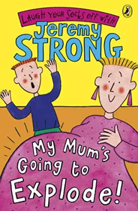 Couverture du produit · My Mum's Going to Explode!
