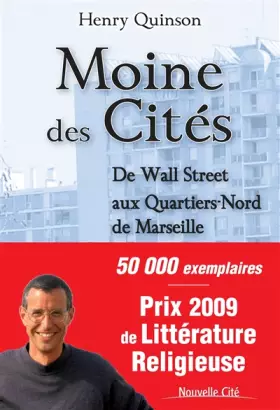 Couverture du produit · Moine des Cités : De Wall Street aux Quartiers-Nord de Marseille