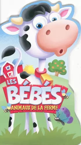 Couverture du produit · Les bébés animaux de la ferme