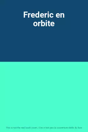 Couverture du produit · Frederic en orbite