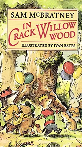 Couverture du produit · In Crack Willow Wood (Walker Storybooks)