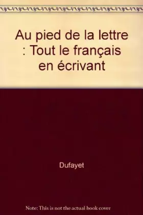 Couverture du produit · Au pied de la lettre, CE2. Livre de l'élève