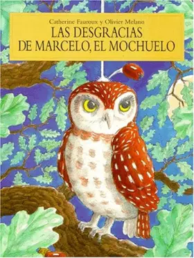 Couverture du produit · LAS DESGRACIAS MARCELO EL MOCHUEL (BRO): LES MALHEURS D'ARLETTE, LA CHOUETTE