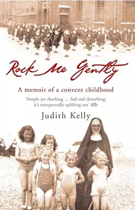 Couverture du produit · Rock Me Gently: A Memoir of a Convent Childhood