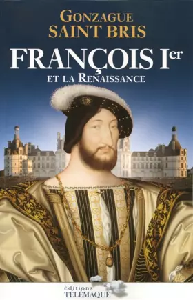 Couverture du produit · François Ier et la Renaissance