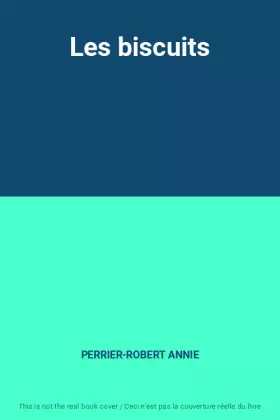 Couverture du produit · Les biscuits