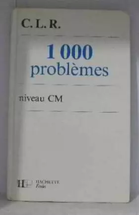 Couverture du produit · 1000 problèmes niveau CM
