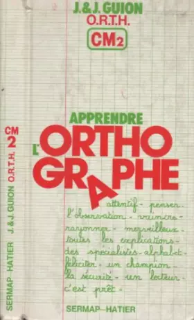 Couverture du produit · Apprendre l'orthographe / o.r.t.h., observation, regles, transfert, habilete, c.m. 2