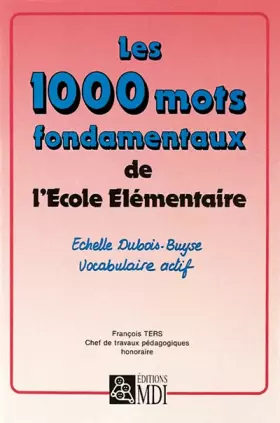 Couverture du produit · Pédagogie - Les 1000 mots fondamentaux de l'école élémentaire
