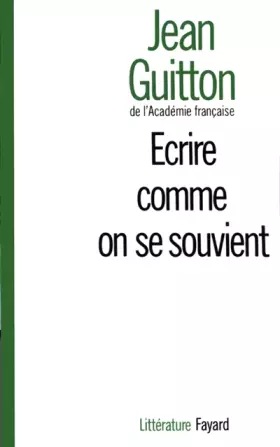Couverture du produit · Ecrire comme on se souvient