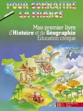 Couverture du produit · Mon premier livre d'histoire et de géographie, éducation civique : CP, CE1