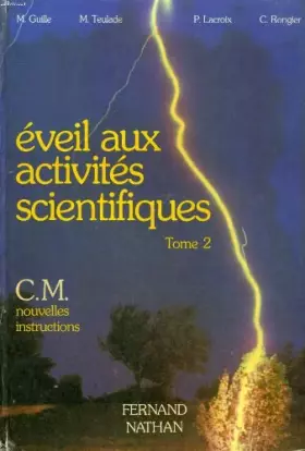 Couverture du produit · Eveil aux activites scientifiques - tome 2 - c.m. nouvelles editions