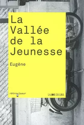 Couverture du produit · La Vallée de la Jeunesse
