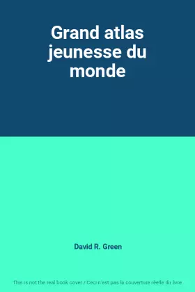 Couverture du produit · Grand atlas jeunesse du monde