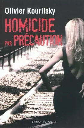Couverture du produit · Homicide par Precaution