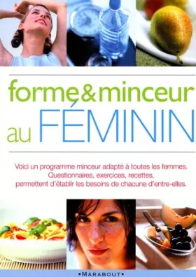 Couverture du produit · Le guide de la forme et de la minceur au féminin