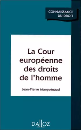 Couverture du produit · LA COUR EUROPEENNE DES DROITS DE L'HOMME. Edition 1997