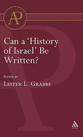 Couverture du produit · Can a 'History of Israel' Be Written? (European Seminar in Historical Methodology)
