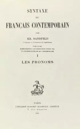 Couverture du produit · Syntaxe du Français Contemporain. Ti: les Pronoms. Nouvelle Edition.