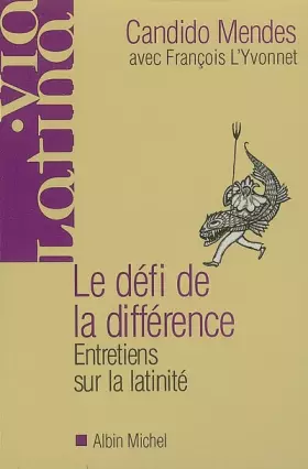 Couverture du produit · Le Défi de la différence: Entretiens sur la latinité avec François L'Yvonnet