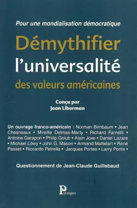 Couverture du produit · Démythifier l'universalité des valeurs américaines