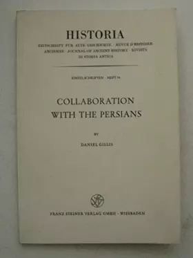 Couverture du produit · Collaboration with the Persians (Historia-Einzelschriften)