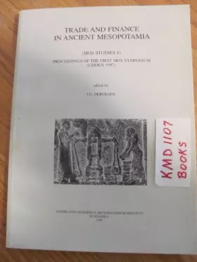 Couverture du produit · Trade and Finance in Ancient Mesopotamia: Proceedings of the First Mos Symposium (Leiden 1997): 84