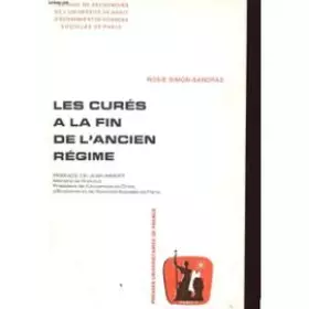 Couverture du produit · Les curés à la fin de l'Ancien Régime. Travaux de l'Université de Droit de Paris