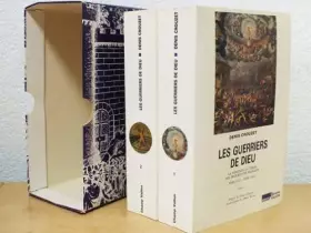 Couverture du produit · Les guerriers de Dieu : La violence au temps des troubles de religion, vers 1525-vers 1610