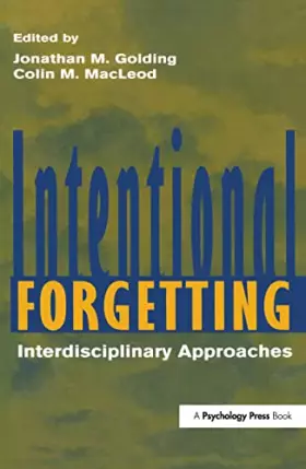 Couverture du produit · Intentional Forgetting: Interdisciplinary Approaches