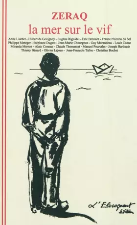 Couverture du produit · Zeraq: La mer sur le vif