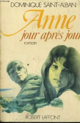 Couverture du produit · Anne. jour apres jour. tome 1.