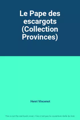 Couverture du produit · Le Pape des escargots (Collection Provinces)