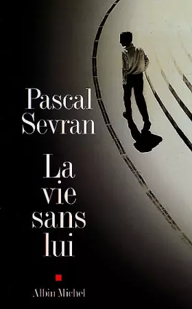 Couverture du produit · La Vie sans lui