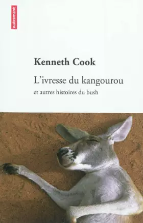 Couverture du produit · L'ivresse du kangourou et autres histoires du bush