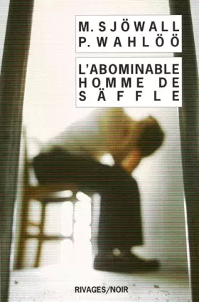 Couverture du produit · L'abominable homme de Säffle : Le roman d'un crime