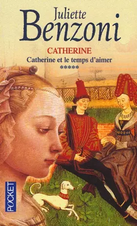 Couverture du produit · Catherine, tome 5 : Catherine et le temps d'aimer