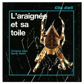 Couverture du produit · L'araignée et sa toile