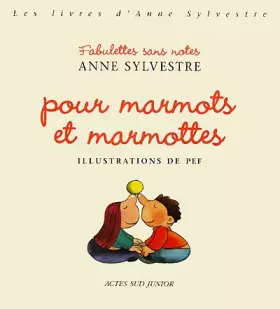 Couverture du produit · Fabulettes sans notes pour marmots et marmottes