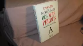 Couverture du produit · Dictionnaire des mots perdus