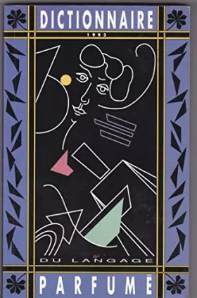 Couverture du produit · Dictionnaire du langage parfumé