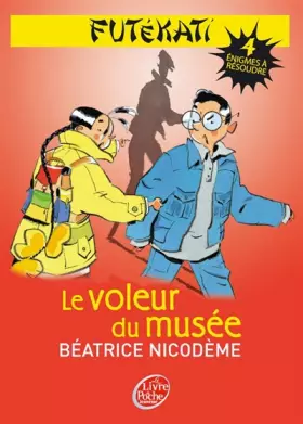 Couverture du produit · Futékati - Tome 4 - Le voleur du musée